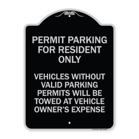 Signmission Parking Permit Permit Parking for Residents Only Vehicles Without Valid Parking Permi, BS-1824-23399 A-DES-BS-1824-23399